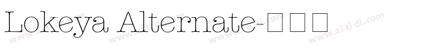 Lokeya Alternate字体转换